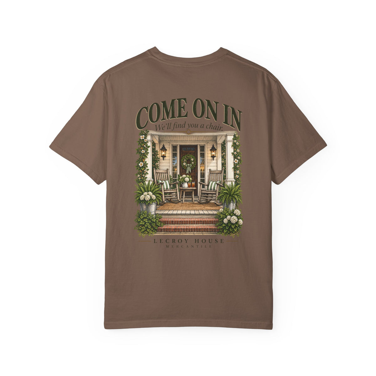 Come On In Porch T-Shirt — "Come On In, We'll Find You a Chair" Relaxed Front-Pocket Tee