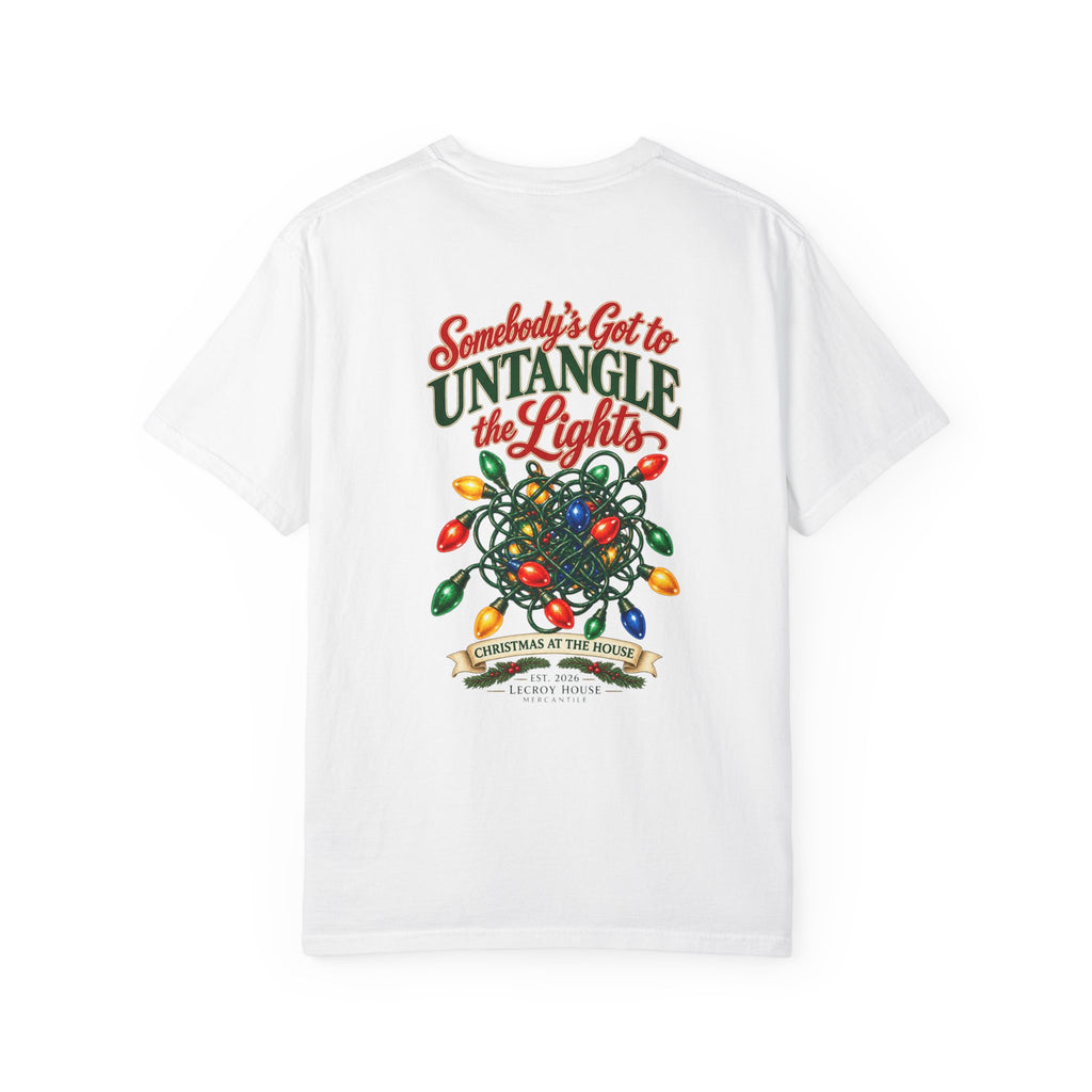 Somebody's Got to Untangle the Lights Christmas T-Shirt