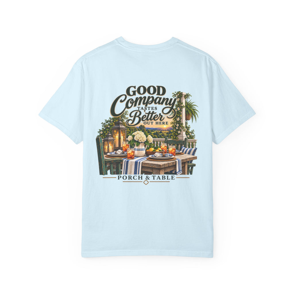 Porch & Table 'Good Company Makes It Better' T-Shirt