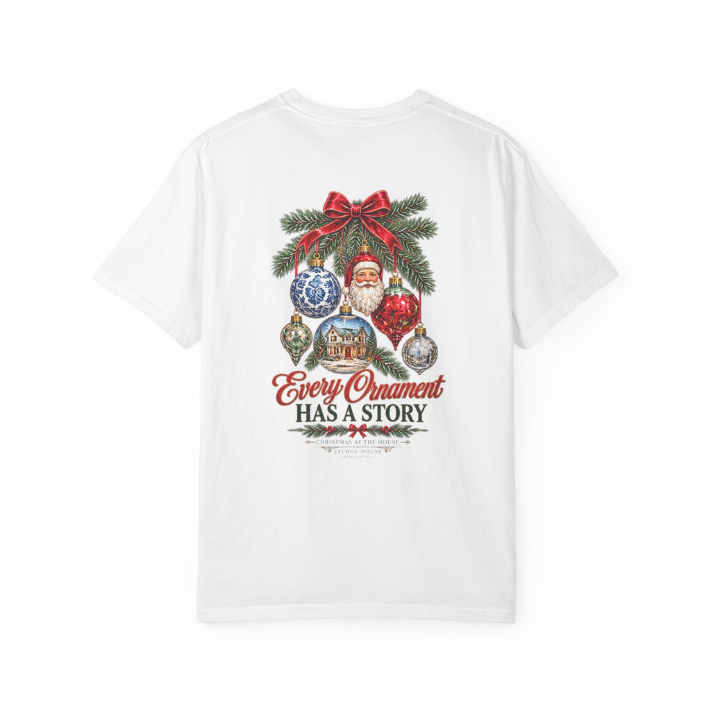 Every Ornament Has a Story Christmas T-Shirt