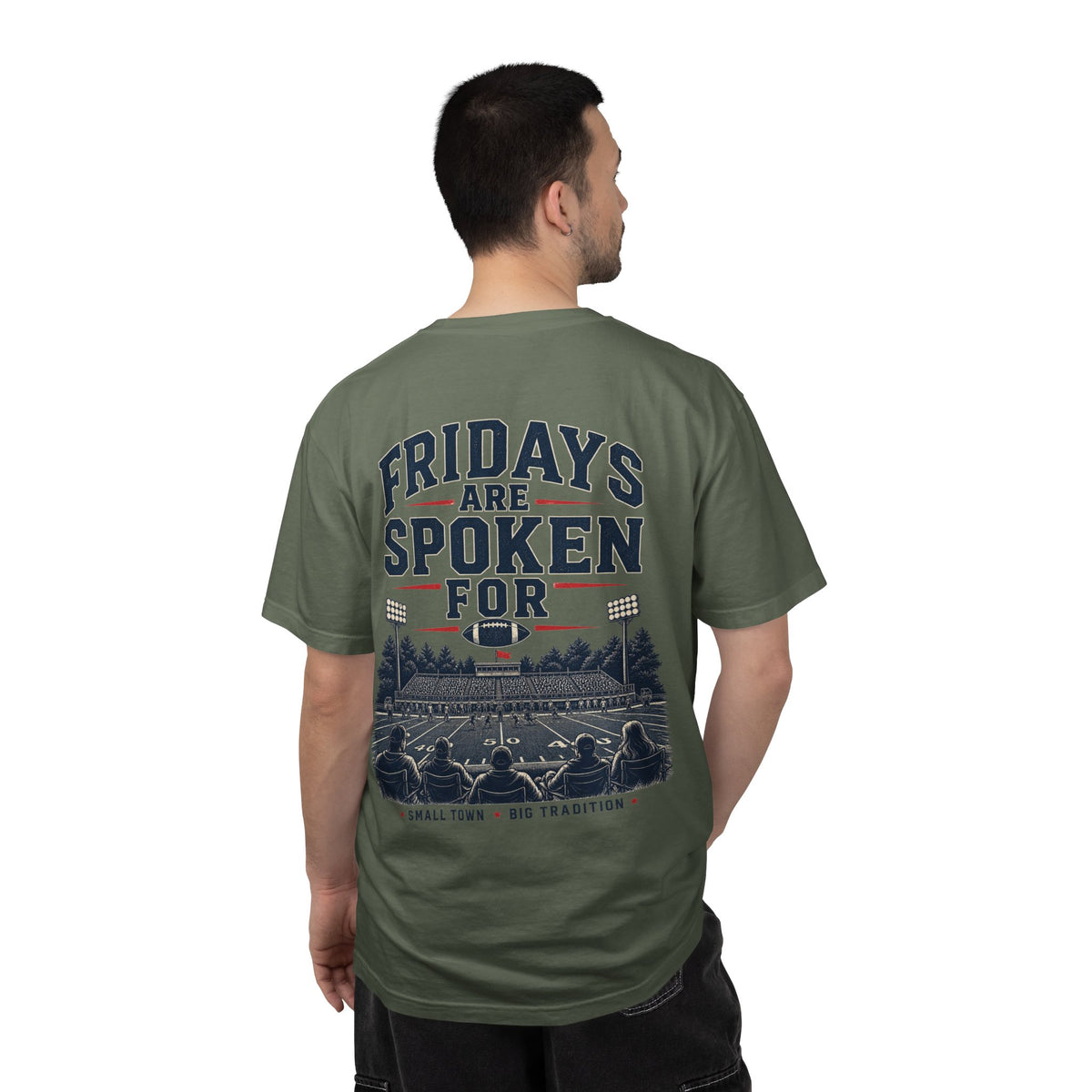 Fridays Are Spoken For Football T-Shirt — Game Day Small Town Spirit