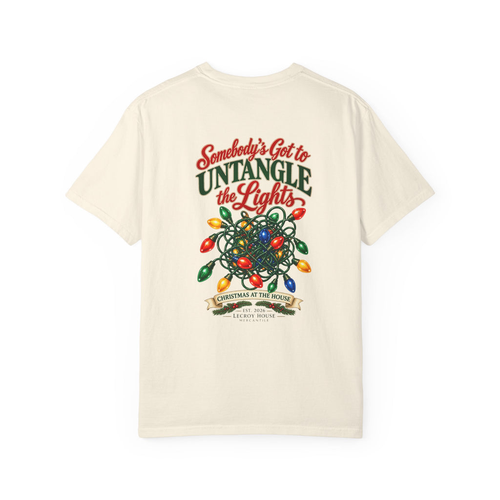 Somebody's Got to Untangle the Lights Christmas T-Shirt