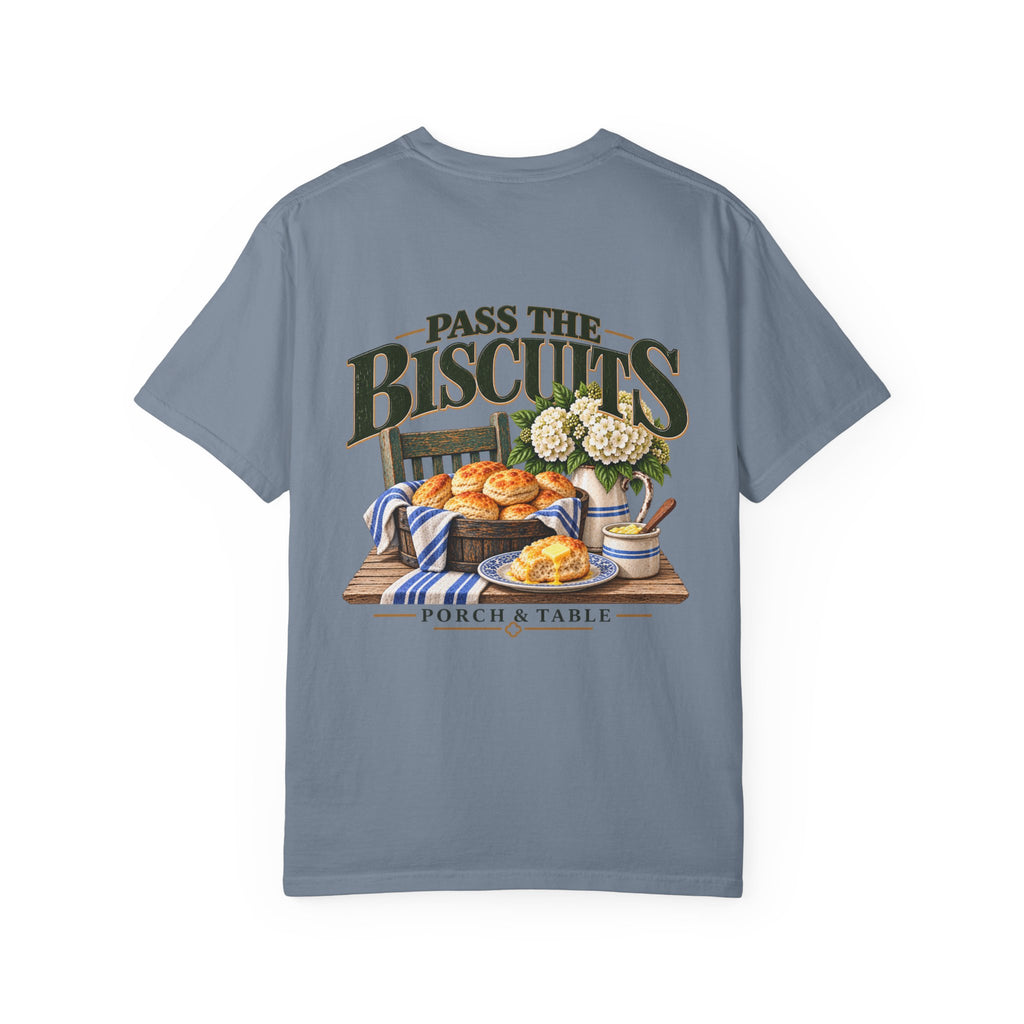 Pass the Biscuits T-Shirt — Porch & Table Southern Comfort Graphic Tee
