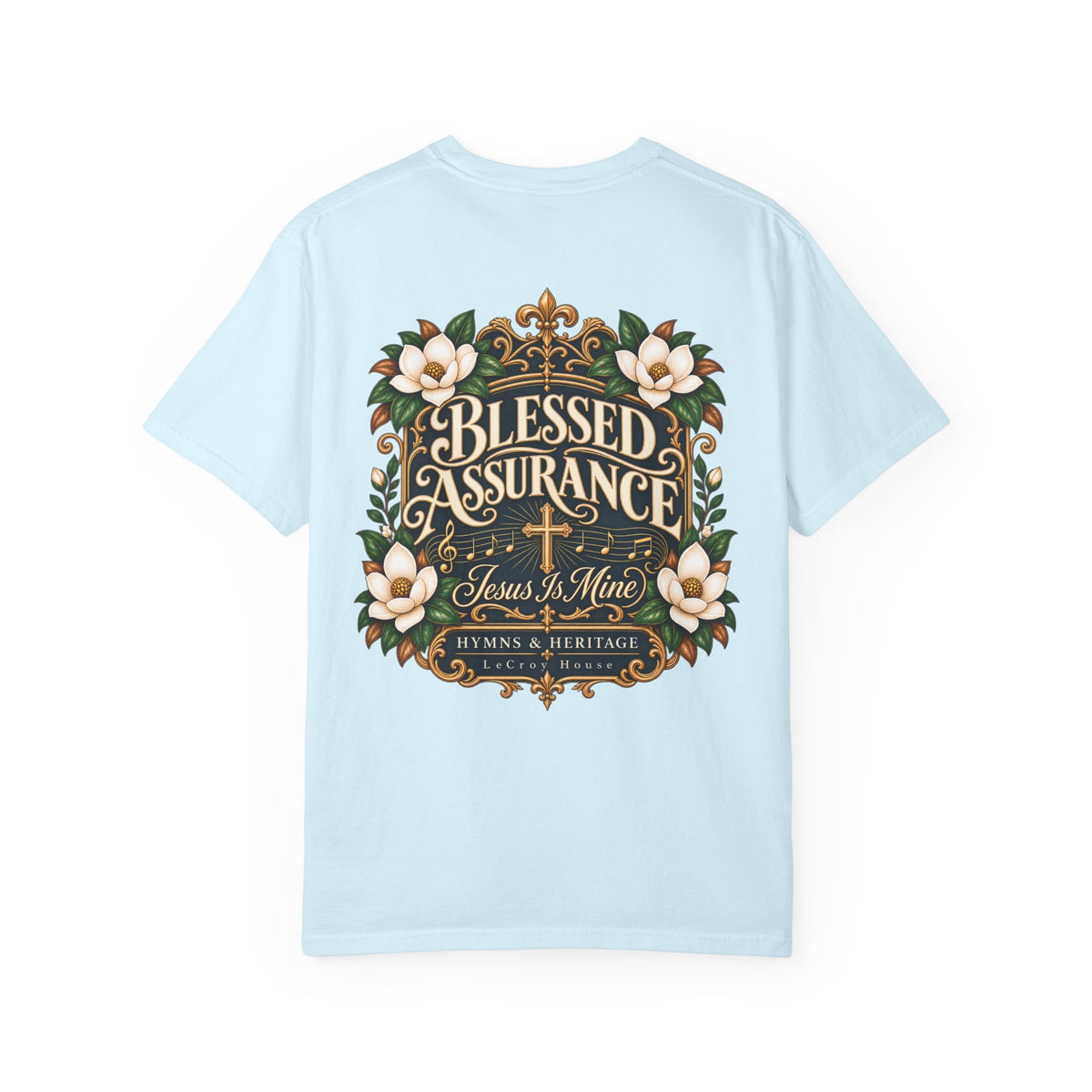Blessed Assurance T-Shirt — "Jesus Is Mine" Floral Christian Tee