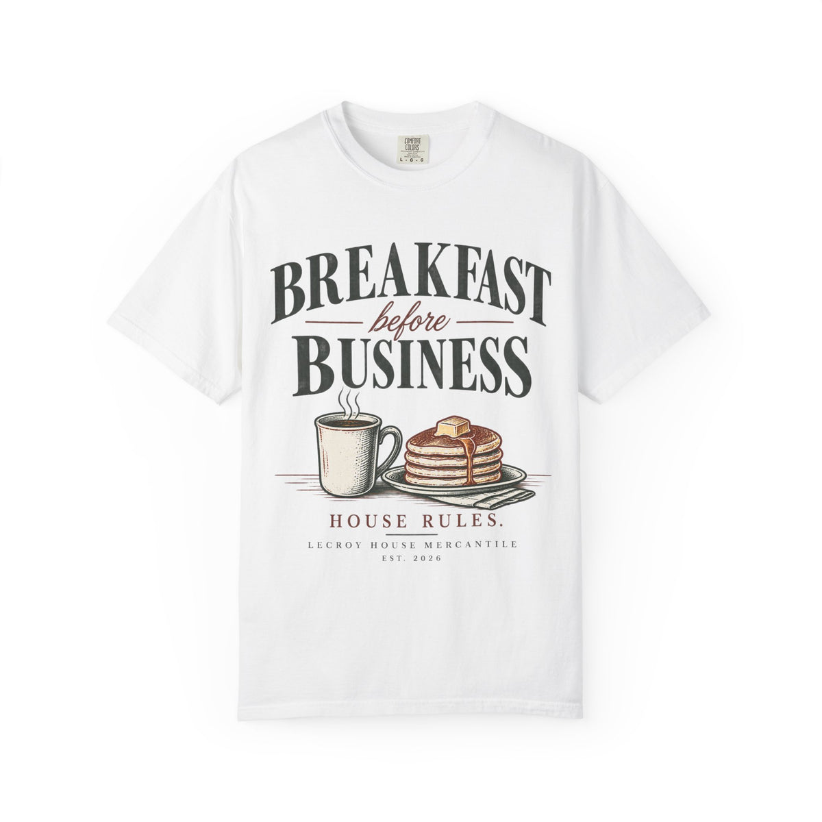 Breakfast Before Business T-Shirt — Coffee & Pancake Morning Graphic Tee