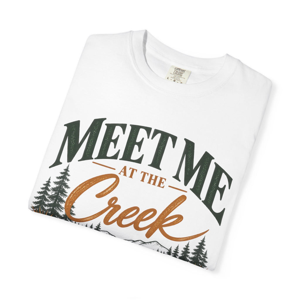 Meet Me at the Creek T-Shirt — Vintage Nature Graphic Tee for Outdoors Lovers