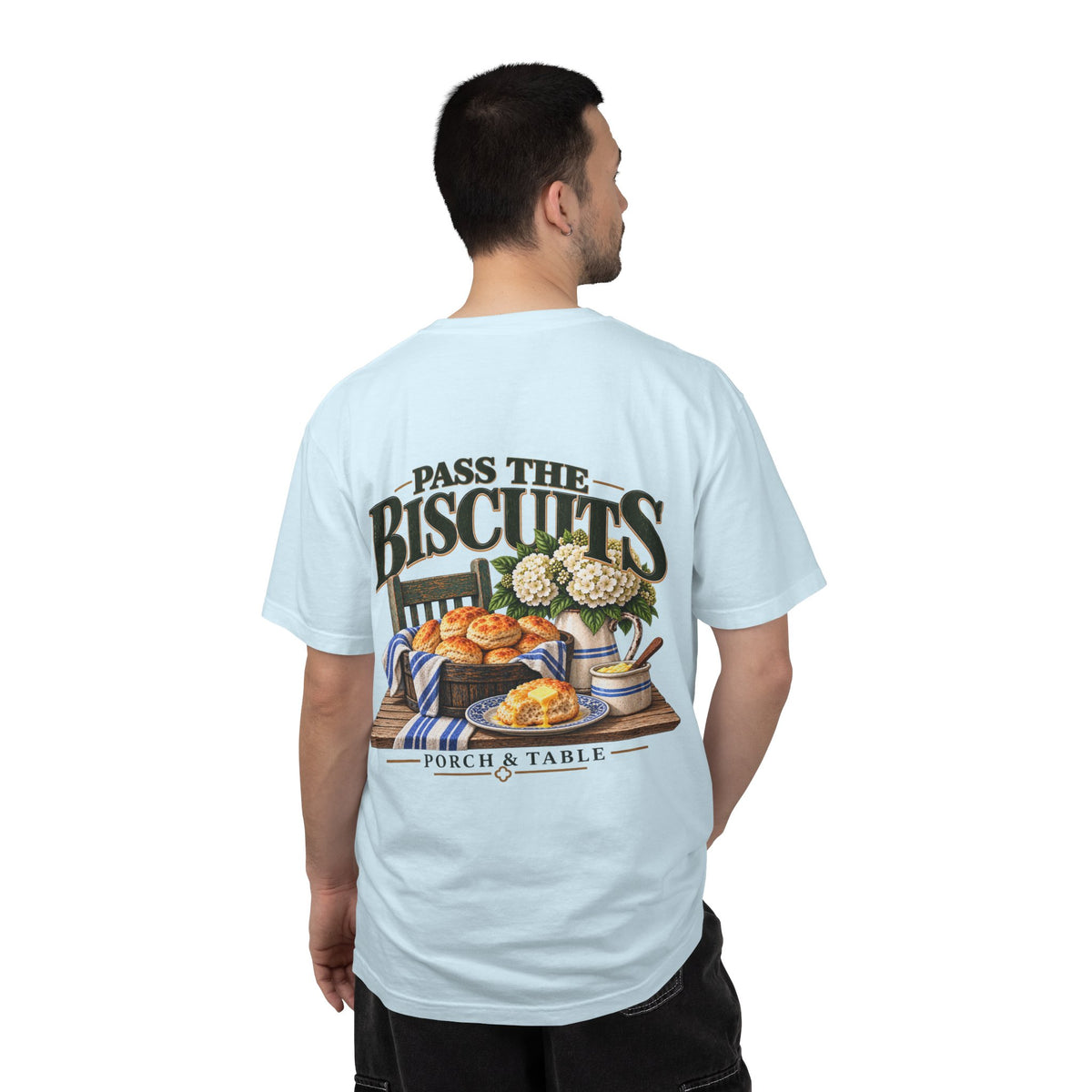 Pass the Biscuits T-Shirt — Porch & Table Southern Comfort Graphic Tee