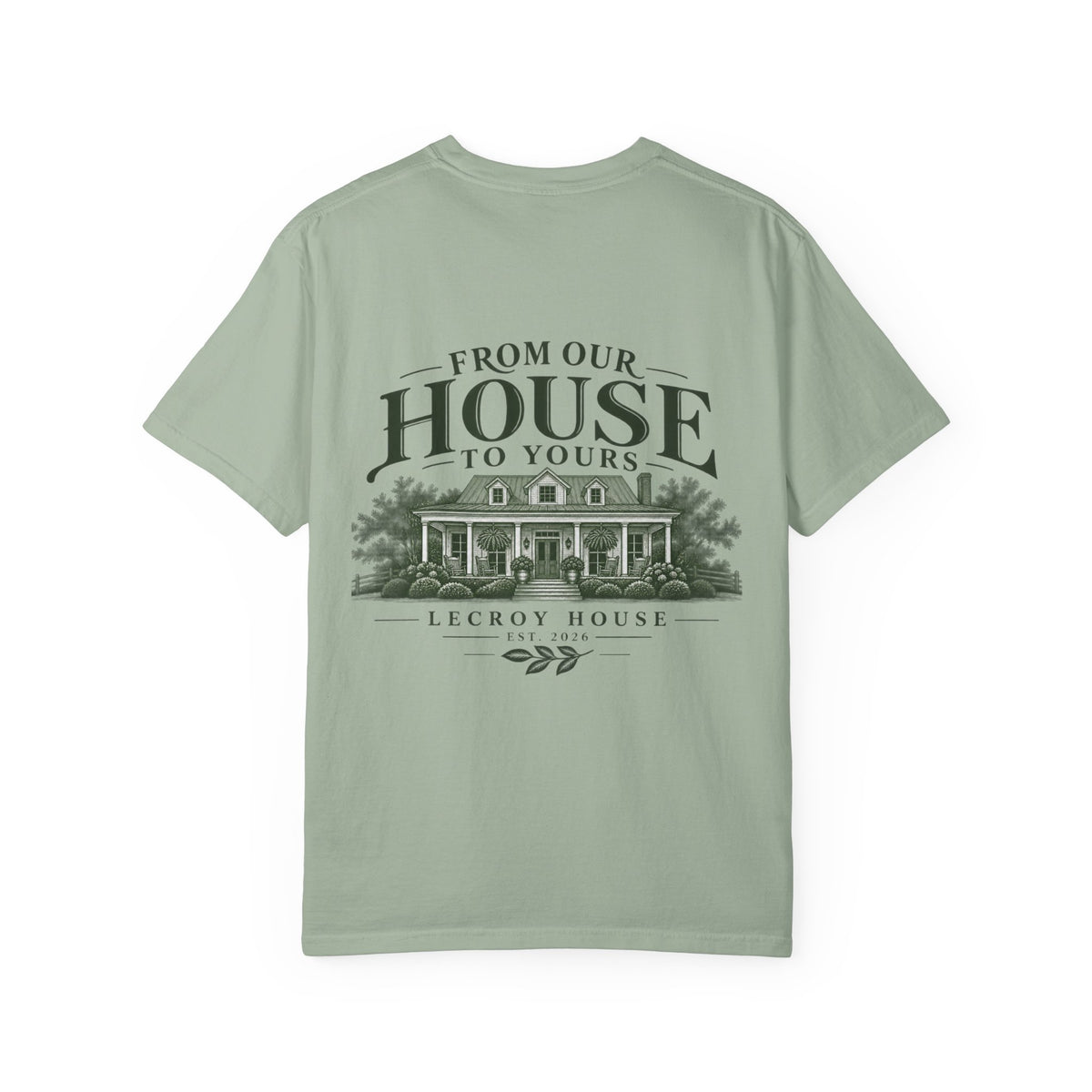 House Portrait T‑Shirt — "From Our House to Yours" Graphic Tee