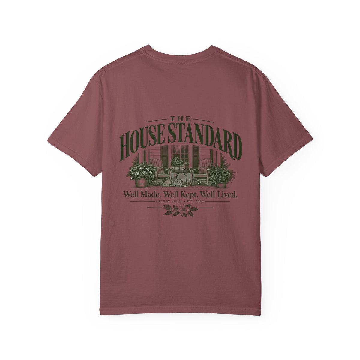 House Standard Graphic T-Shirt — "Well Made. Well Kept. Well Lived."