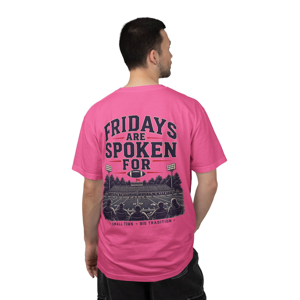 Fridays Are Spoken For Football T-Shirt — Game Day Small Town Spirit