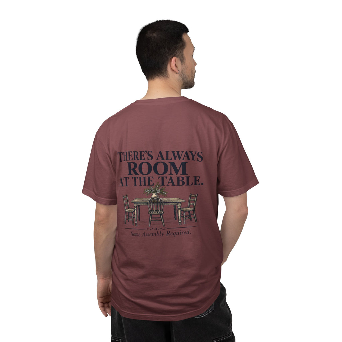 T-Shirt — "There's Always Room at the Table" Graphic