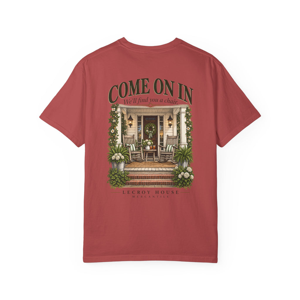 Come On In Porch T-Shirt — "Come On In, We'll Find You a Chair" Relaxed Front-Pocket Tee