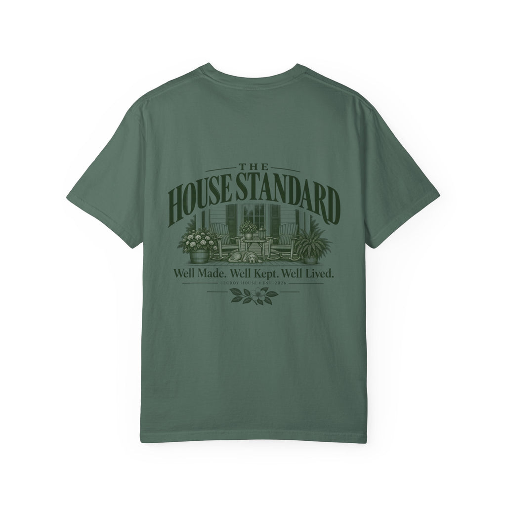 House Standard Graphic T-Shirt — "Well Made. Well Kept. Well Lived."