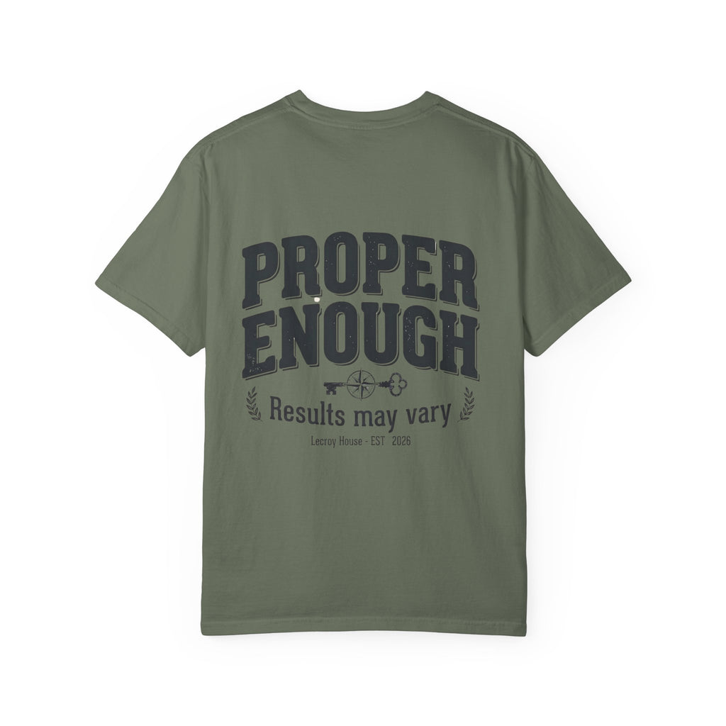 Proper Enough T-Shirt — "Results May Vary" Graphic Tee